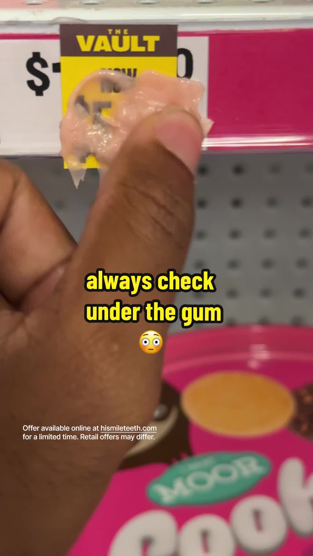 always check under the gum 😳
