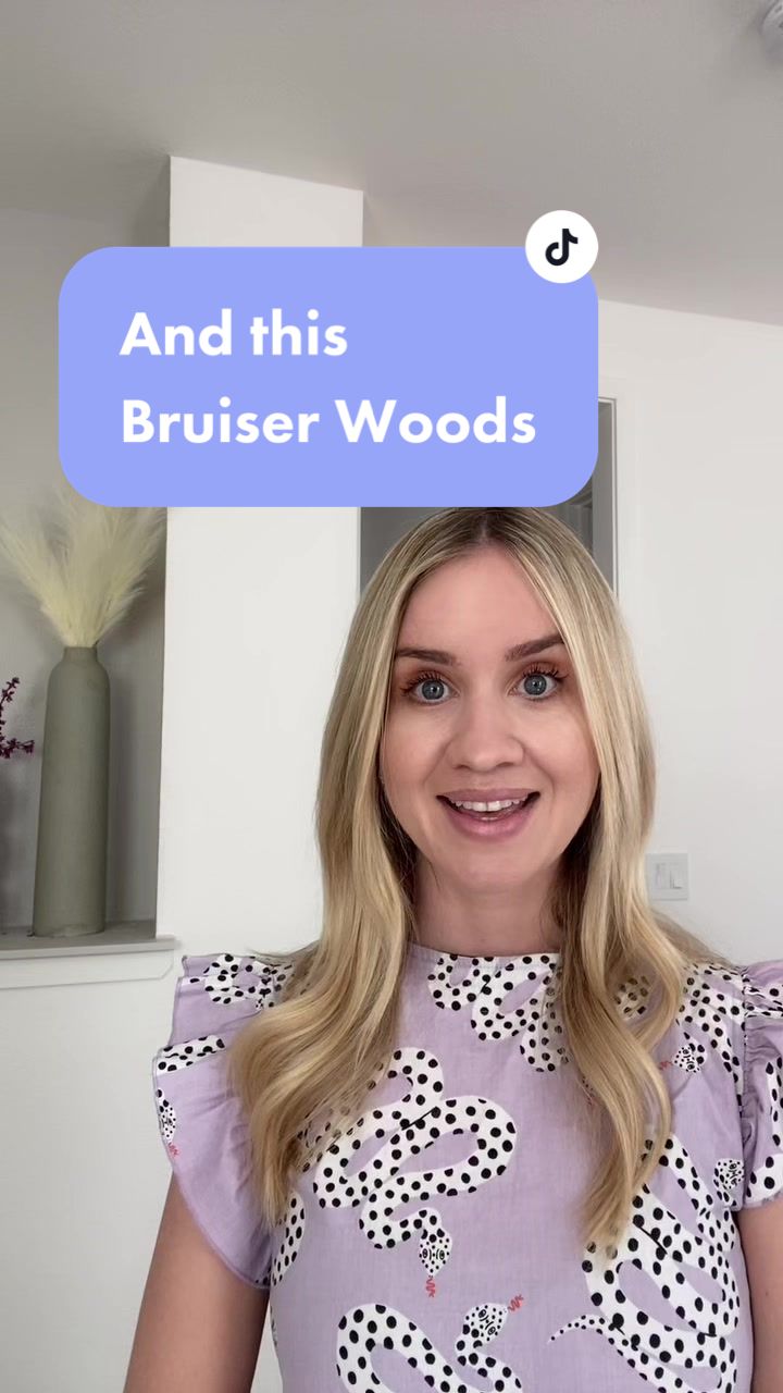 And this Bruiser Woods