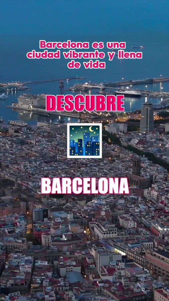 Barcelona es una ciudad vibrante y llena de vida DESCUBRE BARCELONA