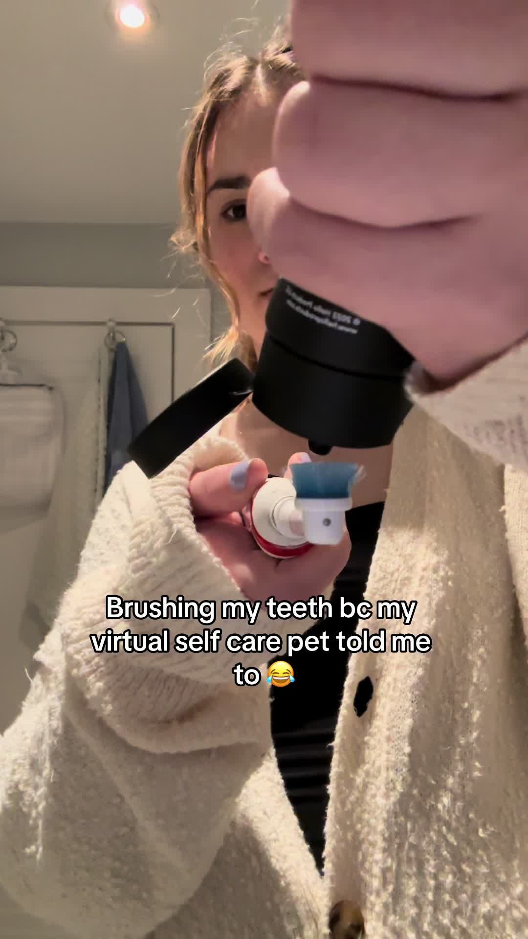 Brushing my teeth bc my virtual self care pet told me to 😂