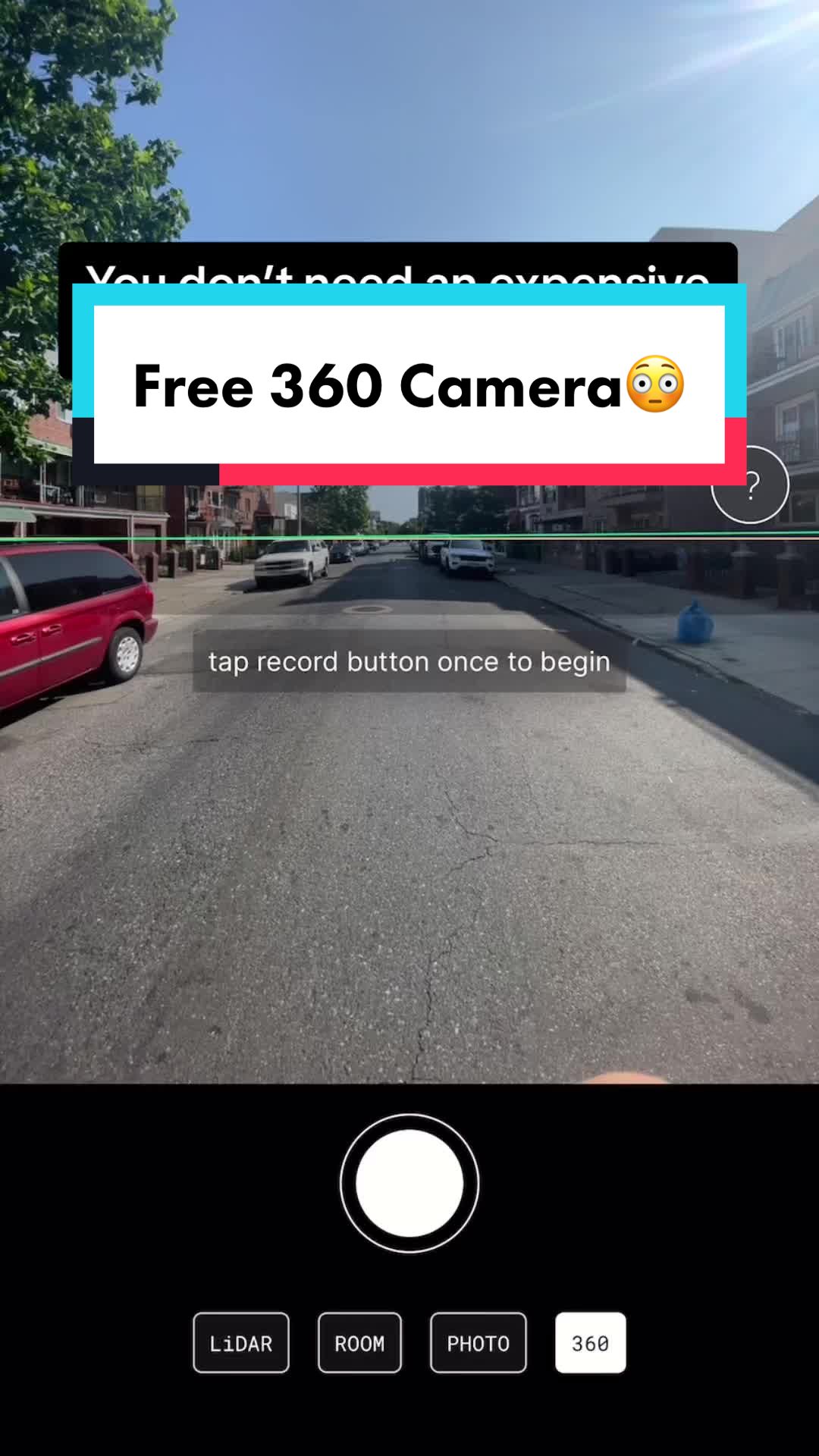 Free 360 Camera  tap record button once to begin