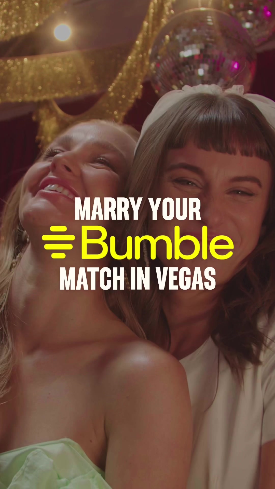 MARRY YOUR Bumble MATCH IN VEGAS