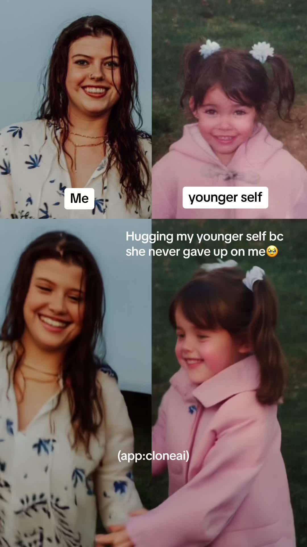 Me younger self Hugging my younger self bc she never gave up on me (app:cloneai)