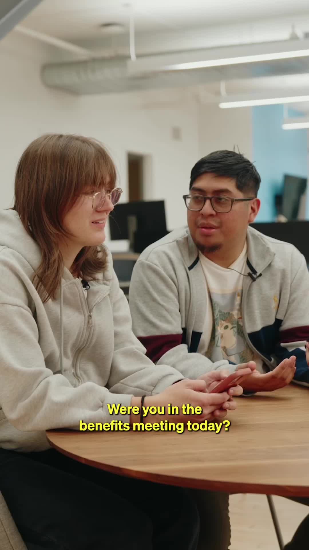 Were you in the benefits meeting today?