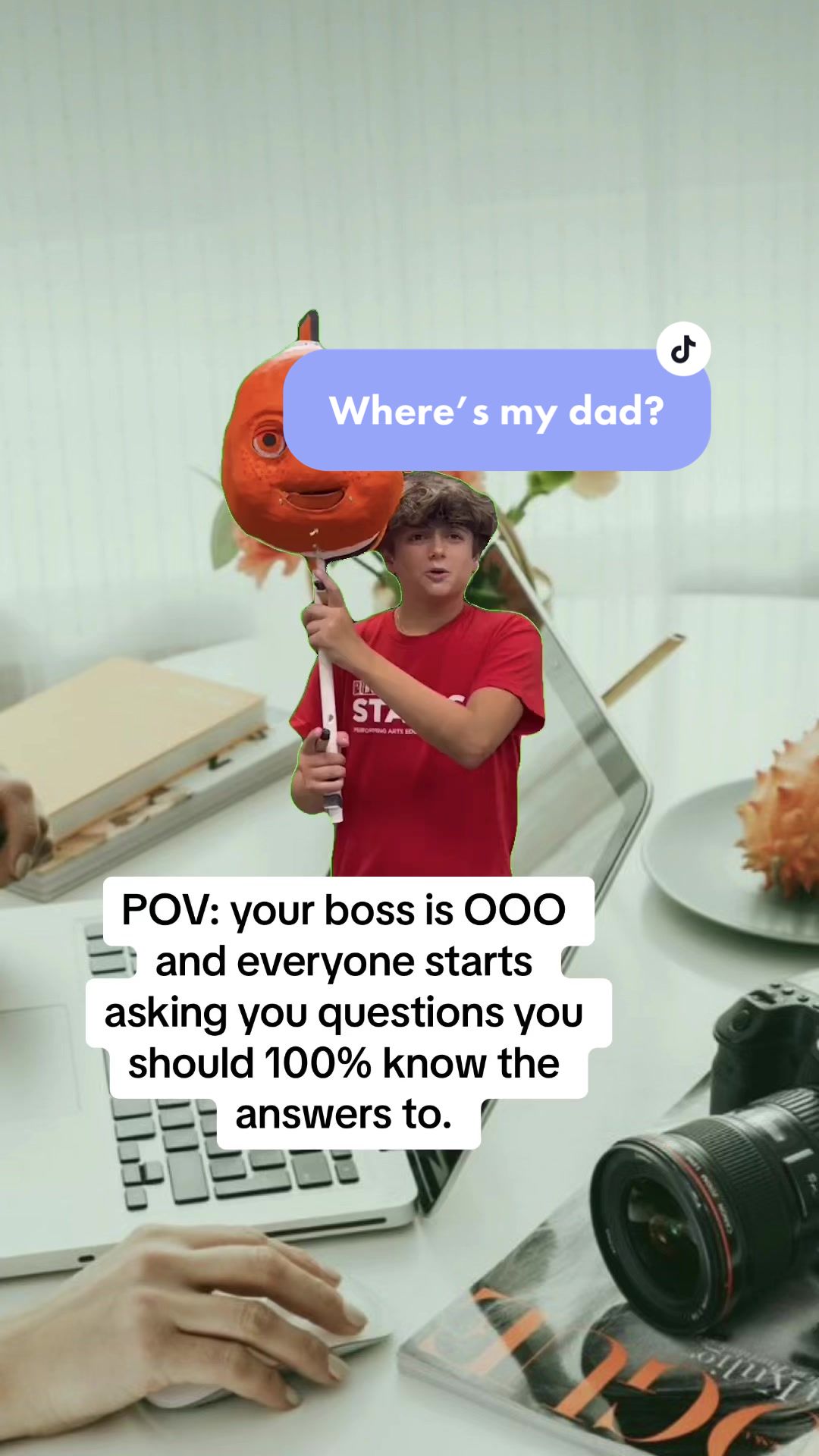 Where’s my dad?  POV: your boss is OOO and everyone starts asking you questions you should 100% know the answers to.